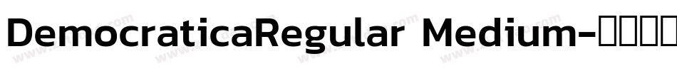 DemocraticaRegular Medium字体转换